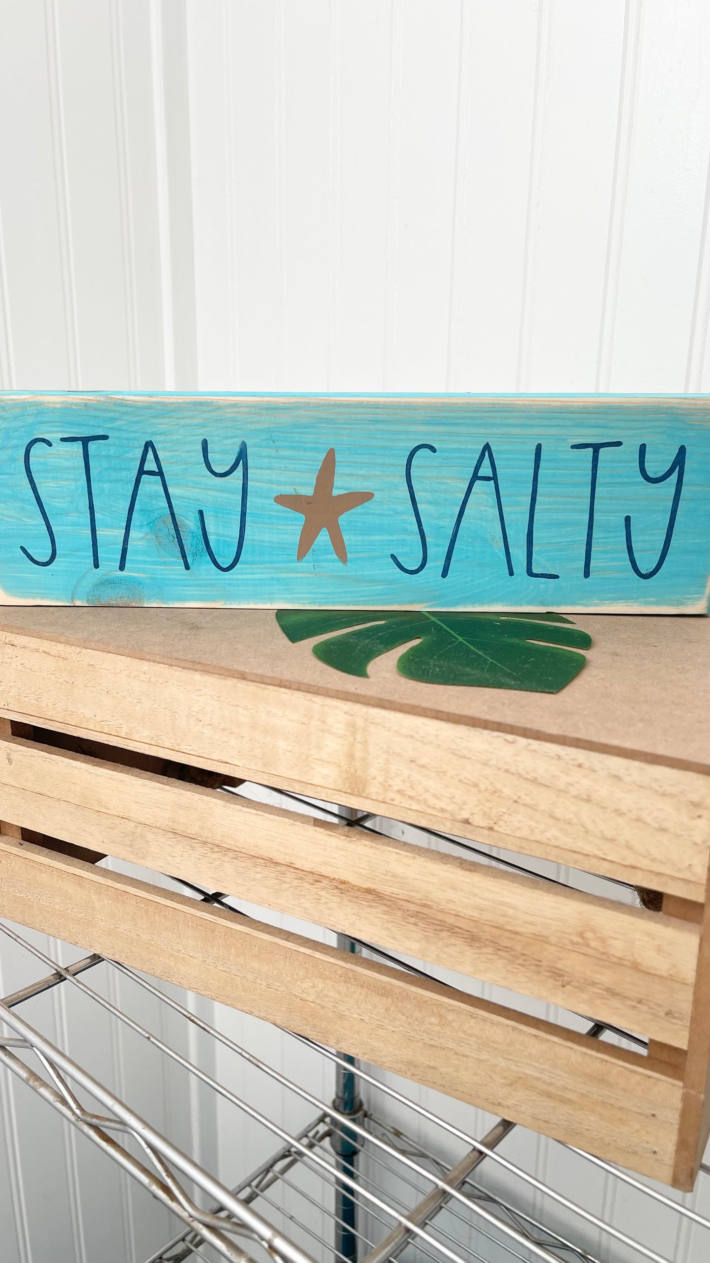 Stay Salty Wood Sign
